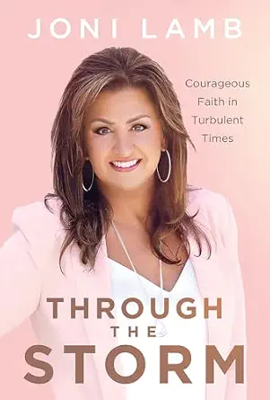 Through the Storm - Joni Lamb